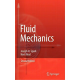 Fluid Mechanics, De Joseph H. Spurk. Editorial Springer Verlag Berlin Heidelberg Gmbh Co Kg, Tapa Dura En Inglés