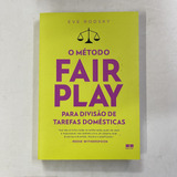 Livro O Método Fair Play - Para Divisão De Tarefas Domésticas - Eve Rodsky [2020]