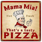 Carteles De Hojalata Vintage Mama Mia Pizza Cartel De L...