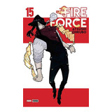 Panini Manga Fire Force N.15, De Atshushi Ohkubo. Serie Fire Force, Vol. 15. Editorial Panini, Tapa Blanda En Español, 2021