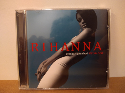 Rihanna-good Girl Gone Bad Reloaded-cd
