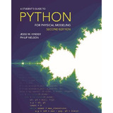Libro A Student's Guide To Python For Physical Modeling :...