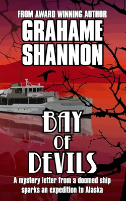 Libro Bay Of Devils: A Mystery Letter From A Doomed Ship ...