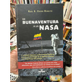 De Buenaventura A La Nasa - Raúl Cuero Rengifo - Tapa Dura