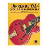 Aprende Ya! Escalas Para Guitarra.