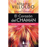 El Corazon Del Chaman - Alberto Villoldo - Libro