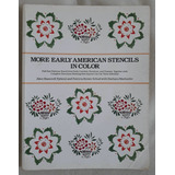 Livro  More Early American Stencils In Color