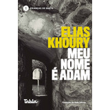 Livro Meu Nome É Adam: Crianças Do Gueto, De Elias Khoury. Editora Wmf, Capa Mole Em Português, 2022