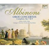 Cd Albinoni: Conciertos Completos Para Oboe, Op. 7 & 9.