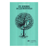 Arbol De Las Mentiras, El, De Hardinge, Frances. Editorial Macmillan Castillo, Tapa Rustica En Español