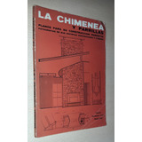 La Chimenea Y Parrillas Norberto Mario Muzio Contempora 1969