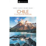 Chile Y La Isla De Pascua (guías Visuales) - Dk  - *