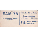 Entrada Mundial 1978 - Ensayo General - 26 De Mayo - River
