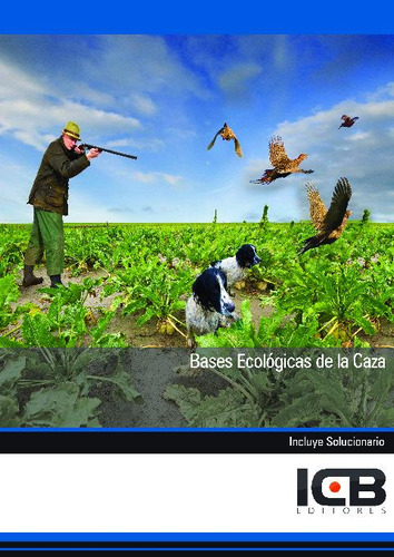 Libro Bases Ecologicas De La Caza