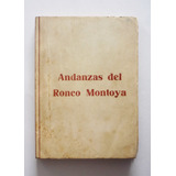 Ronco Montoya - Andanzas Del Ronco Montoya - Firmado