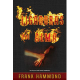 Ligaduras Del Alma (spanish Edition)