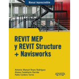 Revit Mep Y Revit Structure + Navisworks, De Alonso Candelario Garrido. Editorial Anaya Multimedia, Tapa Blanda En Español