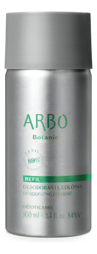 Refil Arbo Botanic Desodorante Colônia 100ml Fragrância Arbo