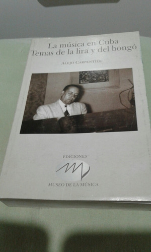 Livro La Música En Cuba Temas De La Lira Y Del Bongó