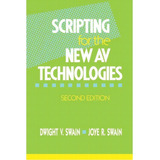 Scripting For The New Av Technologies, De Dwight V. Swain. Editorial Taylor Francis Ltd, Tapa Blanda En Inglés
