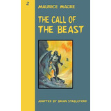 Libro The Call Of The Beast - Magre, Maurice