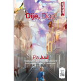 Dije, Digo, De Rebeca Henriquez. Editorial Del Gabo, Tapa Blanda En Español