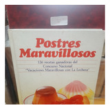 Postres Maravillosos.  La Lechera