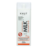 Shampoo Knut Milk Hidratação Profunda 250ml