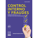 Control Interno Y Fraudes 4ta Edición