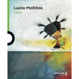 Lucia Moñitos - Pelayos Pepe