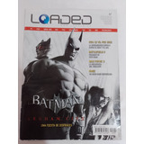 Revista Loaded 87 Batman Battlefield Rage Max Payne 3 