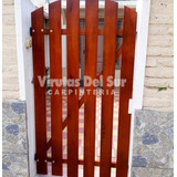 Porton Puerta Tranquera De Madera. 1era Calidad!!!