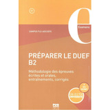 Preparer Le Duef B2 - Methodologie Des Epreuves Ecrites Et Orales, De Vv. Aa.. Editorial Presses Universitaires Grenoble Frances En Francés