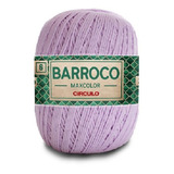 Barbante Barroco Maxcolor 6 Fios 200gr Linha Crochê Colorida Cor Lilás Candy-6006