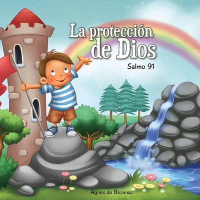 Salmo 91: La Proteccion De Dios - Agnes Y Salem Bezenac