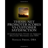 Book : Thesis: Net Promoter Scores Vs Customer Satisfacti...