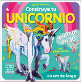 Libro Construye Tu Unicornio Gigante En 3d