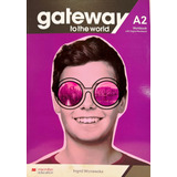 Gateway To The World A2 Workbook W/dig.workbook.- - Ingrid W