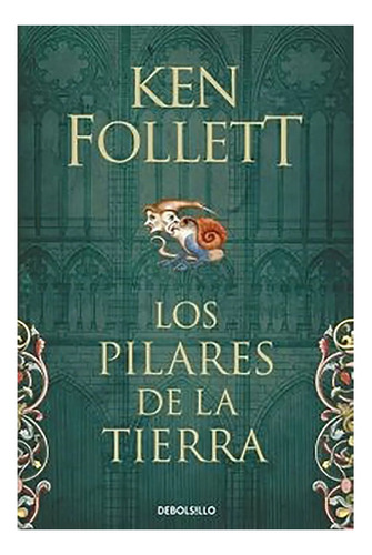 Pilares De La Tierra Los Debols!llo - Follet Ken - #l