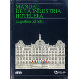 Manual De La Industria Hotelera, Gestión Del Hotel