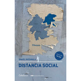 Distancia Social - Daniel Matamala
