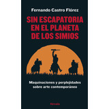 Libro Sin Escapatoria En El Planeta De Los Simios - Castr...