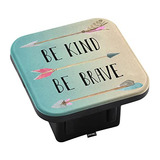 Funda De Enganche Para Remolque Swono Be Kind Be Brave, Insp