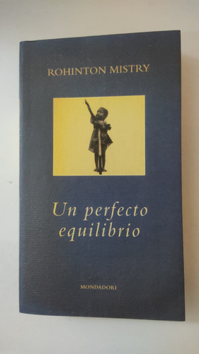 Un Perfecto Equilibrio-rohinton Mistry-ed.mondadori-(78)