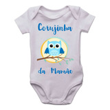 Body Infantil Corujinha Da Mamãe Roupa De Bebê Bori Menino