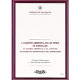 La Gestión Ambiental De Las Pymes En Manizales: El Interé, De Guillermo Villegas Arenas. Serie 9588231709, Vol. 1. Editorial U. De Caldas, Tapa Blanda, Edición 2006 En Español, 2006