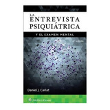 Libro La Entrevista Psiquiatrica Y El Examen Final 4ed.