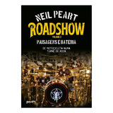 Livro Roadshow Paisagens E Bateria (vol.2) De Motocicleta Numa Turnê De Rock