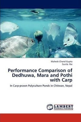 Performance Comparison Of Dedhuwa, Mara And Pothi With Ca...