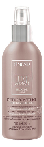 Fluido Reconstrutor Amend Luxe Creations Blonde Care 180ml